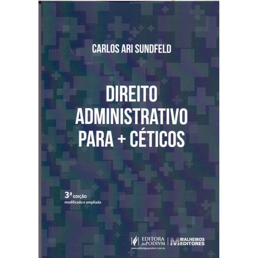 Direito Administrativo Para + Céticos (2025)