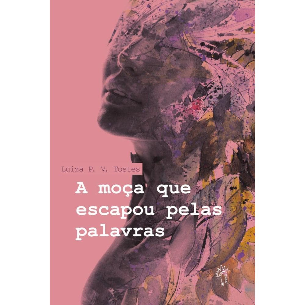 A moça que escapou pelas palavras