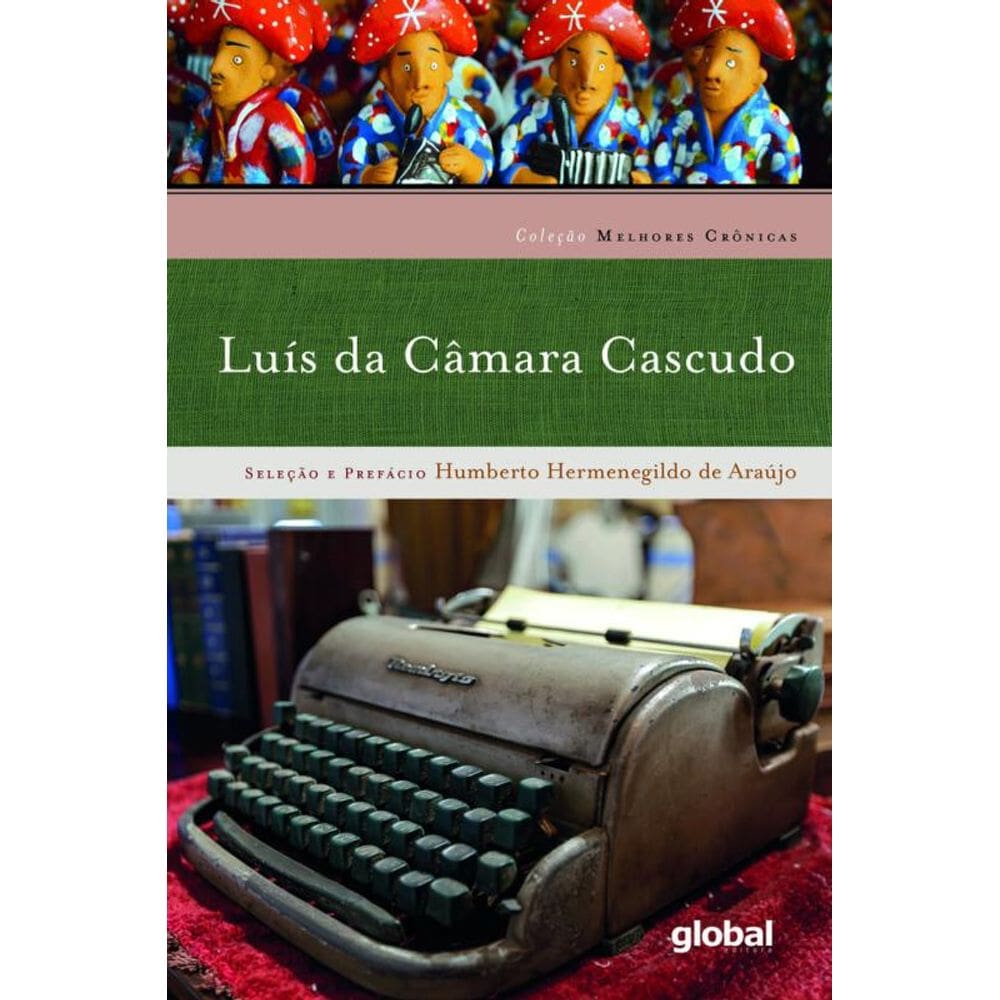 Melhores Crônicas – Luís da Câmara Cascudo