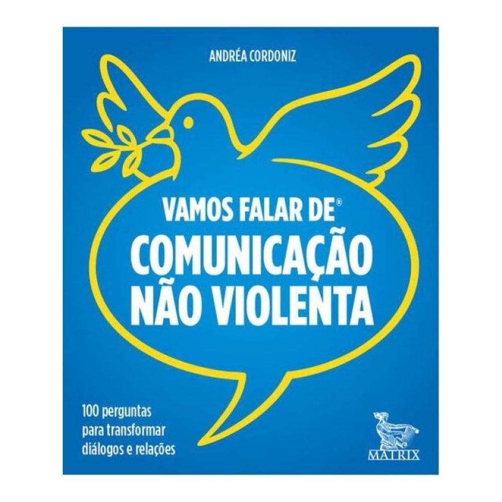 Vamos Falar De Comunicação Não Violenta