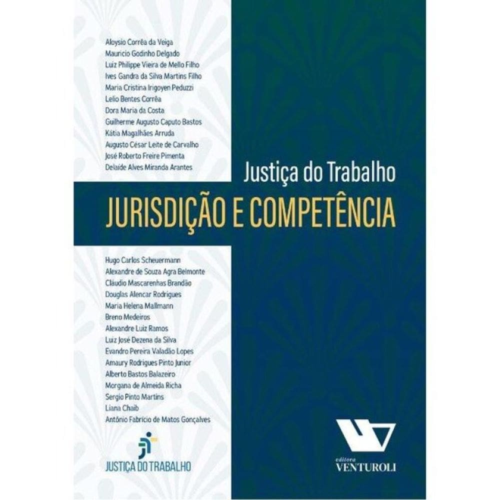 Justiça Do Trabalho - Jurisdição E Competência - 2025