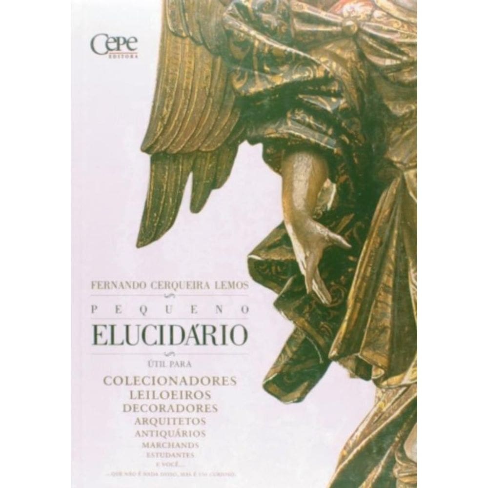 Pequeno Elucidario - Guia Para Colecionadores - 1ª
