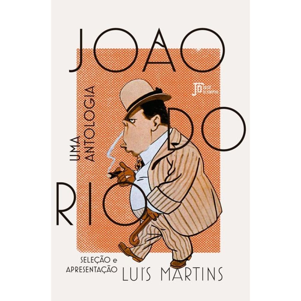 João do Rio: Uma antologia