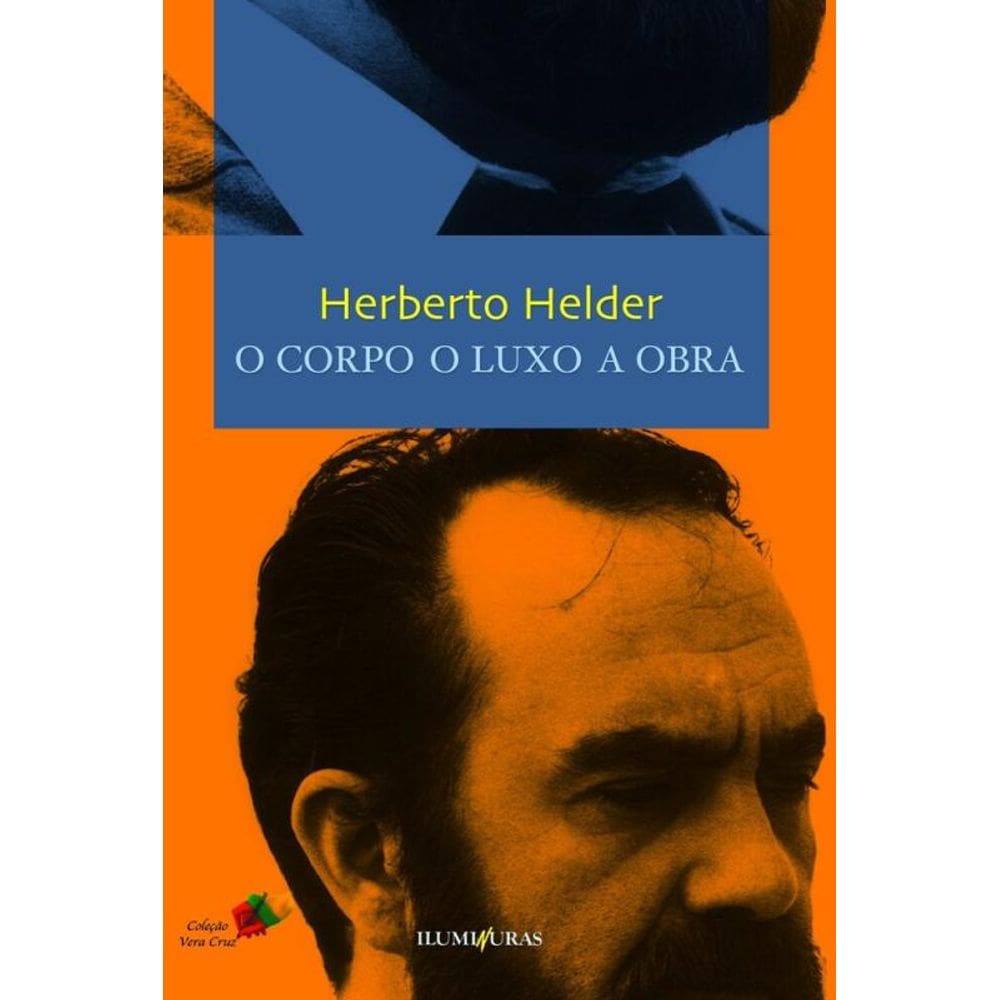 O corpo o luxo a obra
