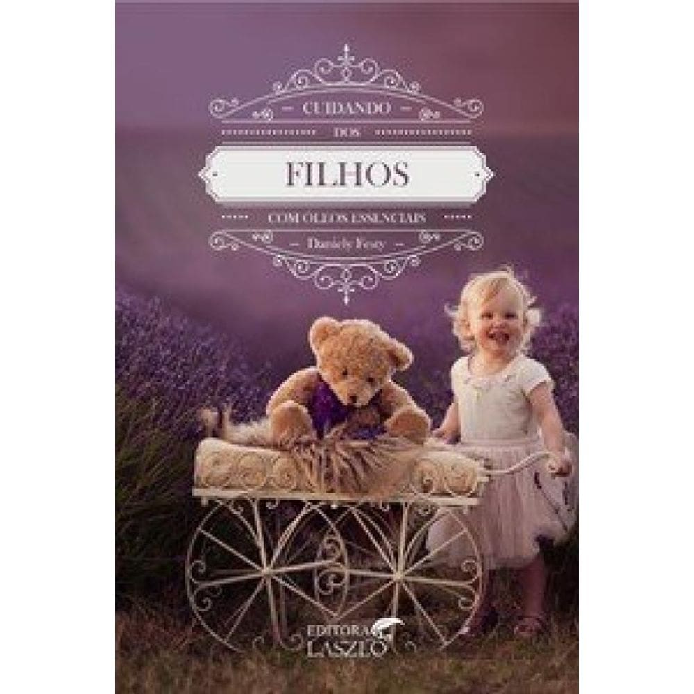 Cuidando Dos Filhos Com Óleos Essenciais