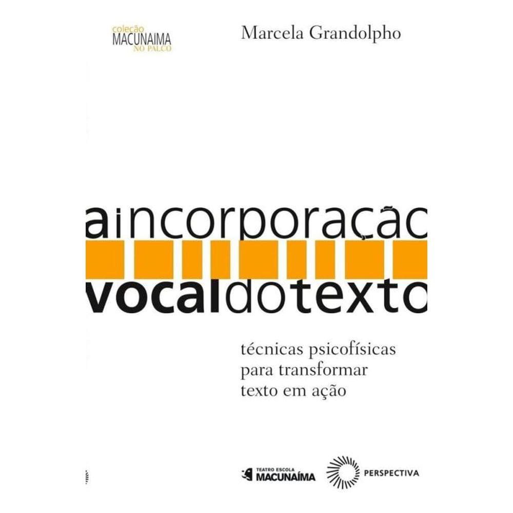 A incorporação vocal do texto