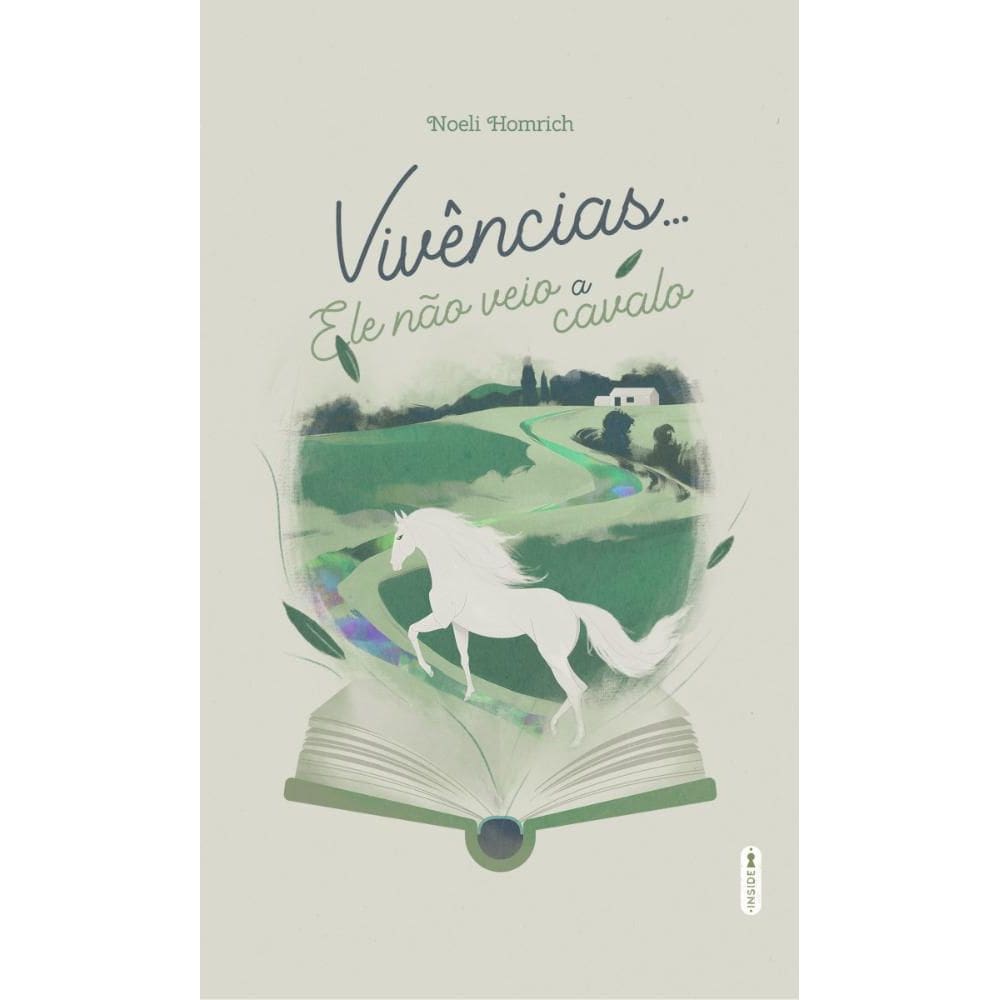 Vivências…Ele não veio a cavalo