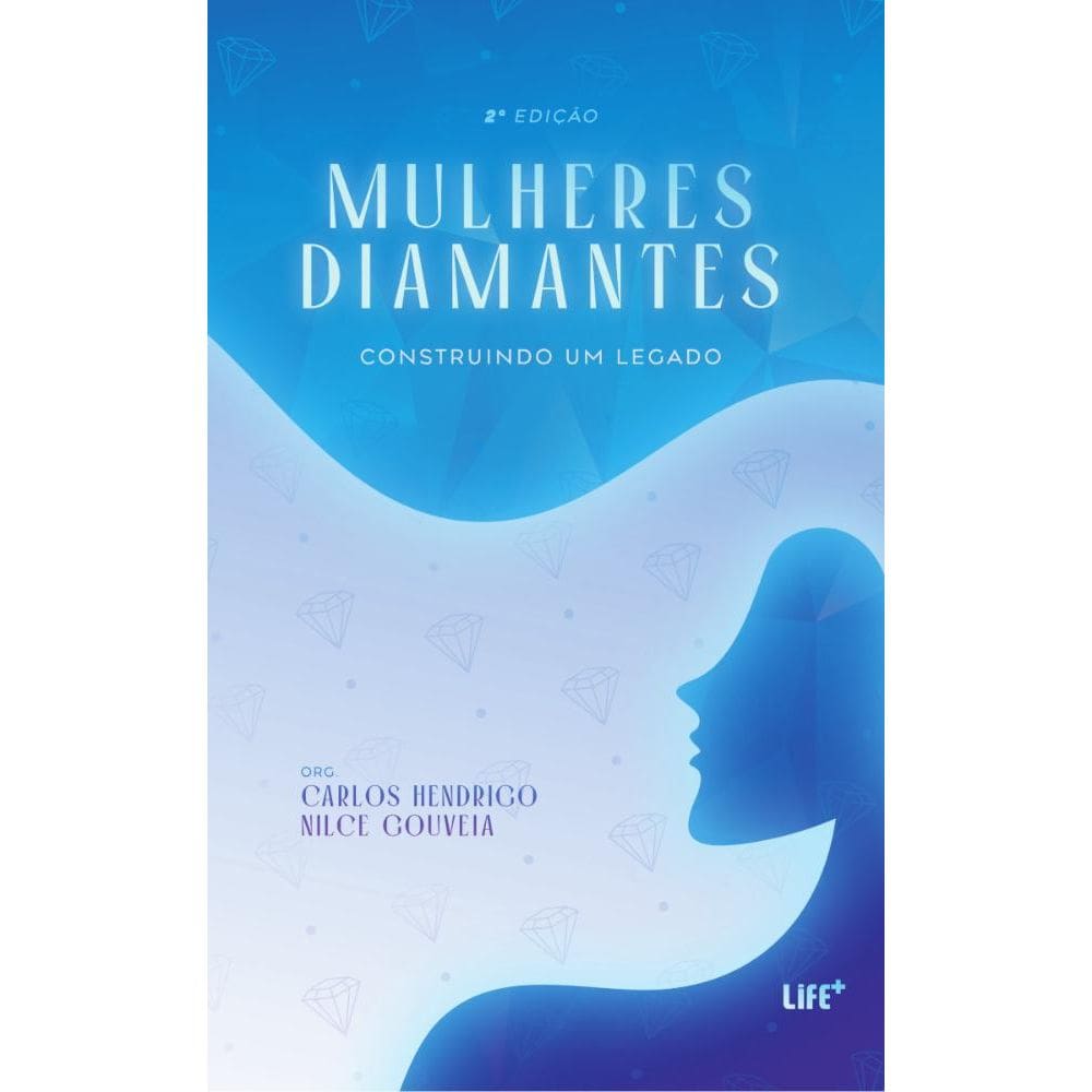 Mulheres Diamantes: Construindo um legado