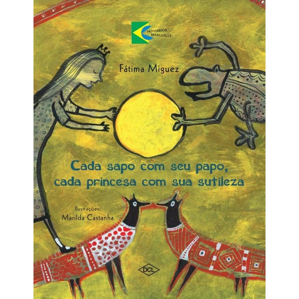 Cada sapo com seu papo cada princesa com sua sutileza