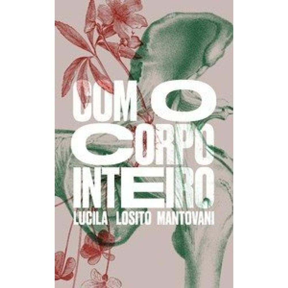 Com o Corpo Inteiro