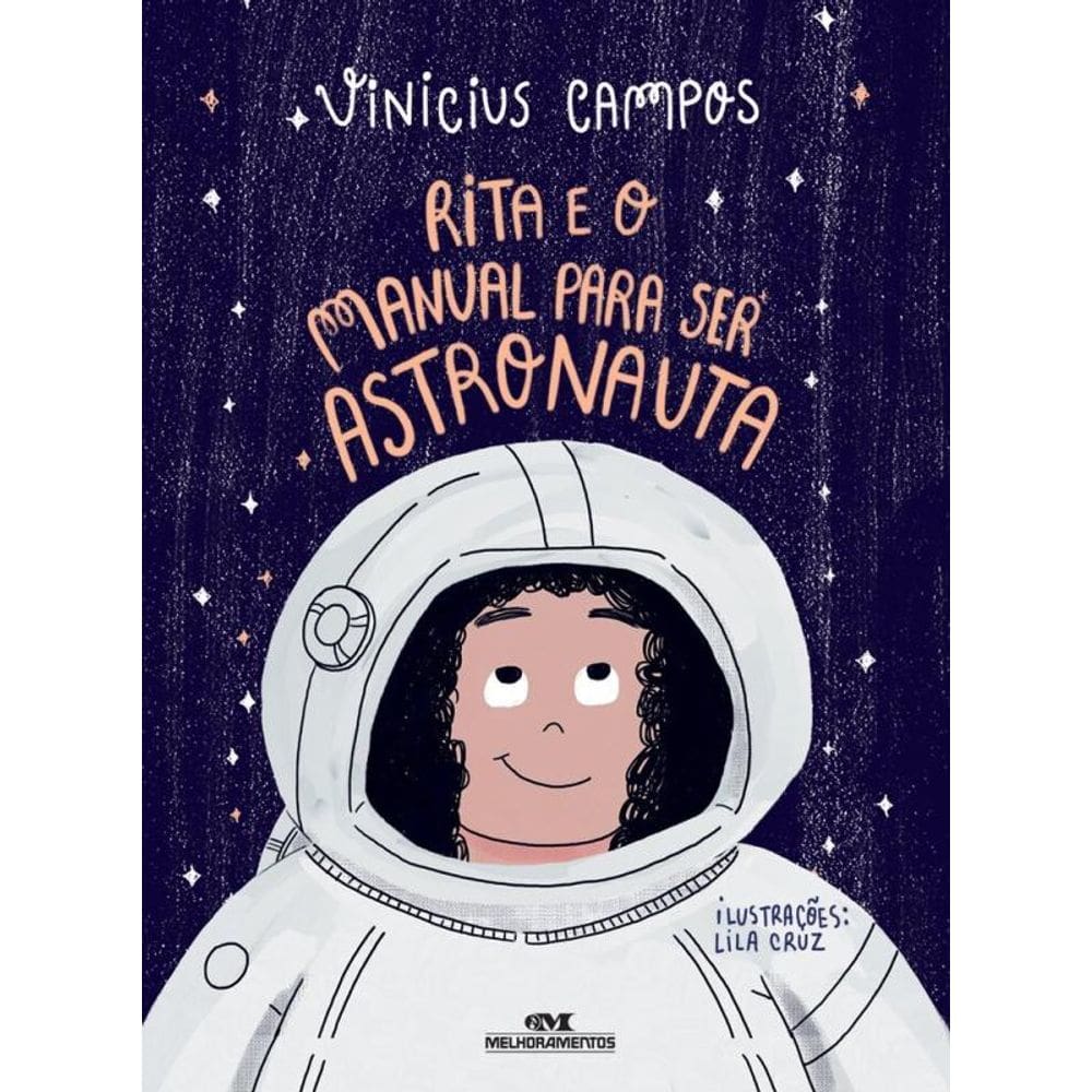 Rita e o Manual Para Ser Astronauta