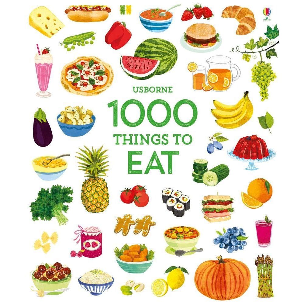 1000 Things To Eat - 1000 Pictures
