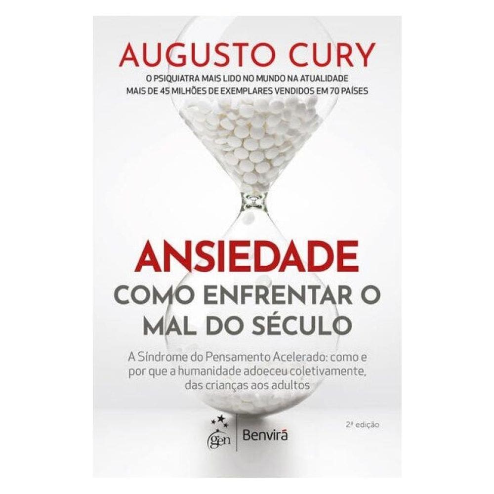 Ansiedade: Como Enfrentar O Mal Do Século