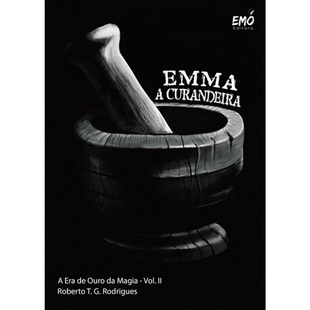 Emma, A Curandeira - Vol. 2