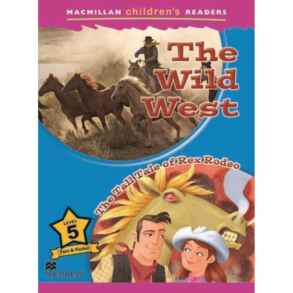 The Wild West / The Tall Tale Of Rex Rodeo