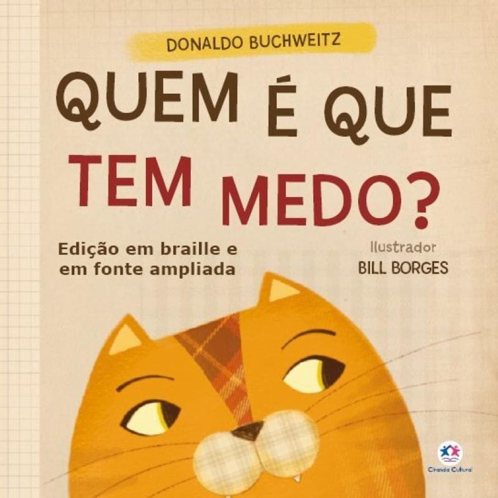Quem é que tem medo? - Edição com Braille e Fonte Ampliada