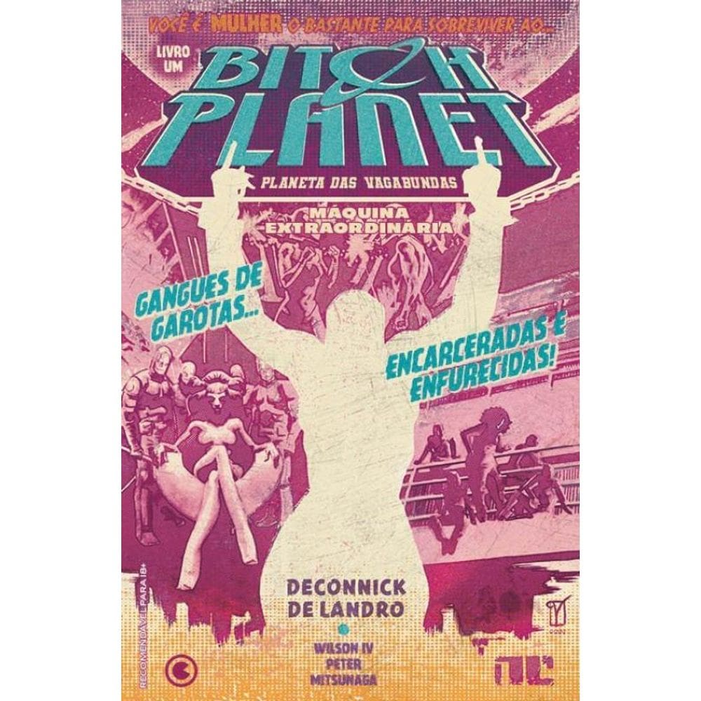 Bitch Planet – Planeta das Vagabundas – Volume 1