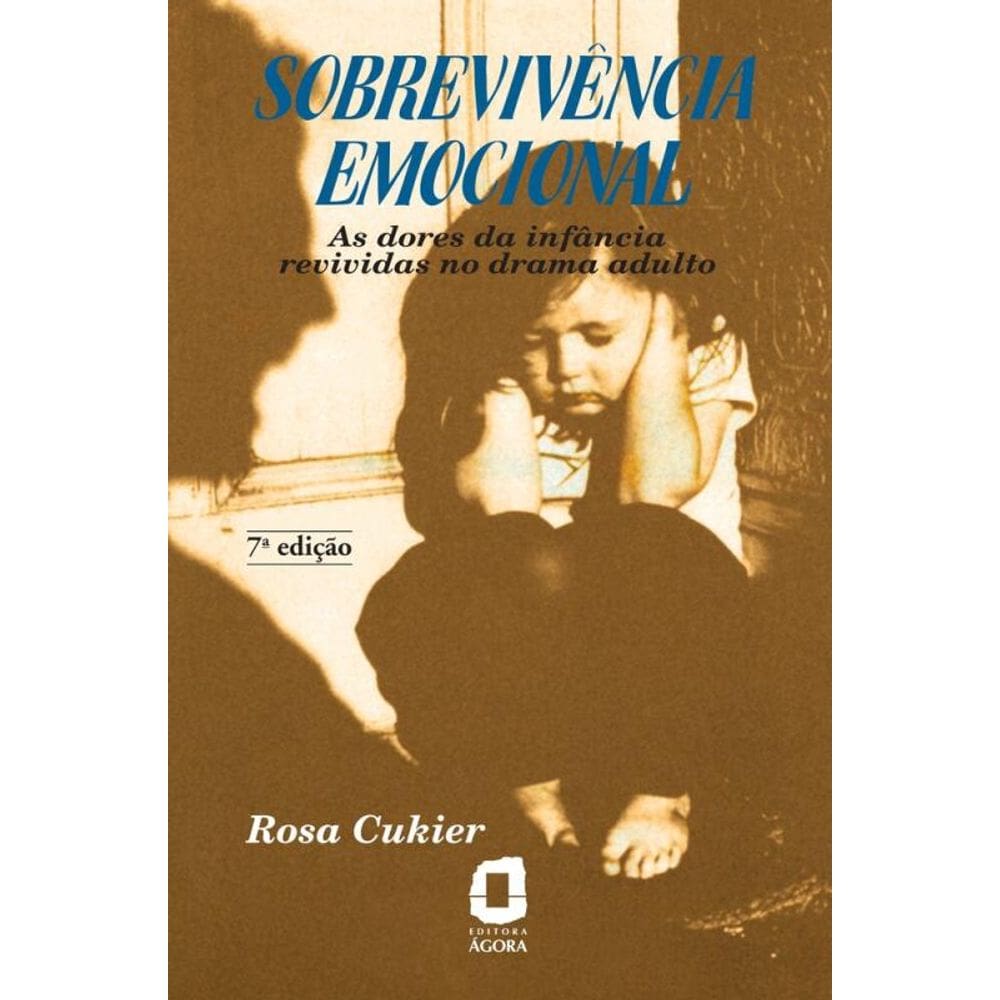 Sobrevivência emocional: As dores da infância revividas no drama adulto