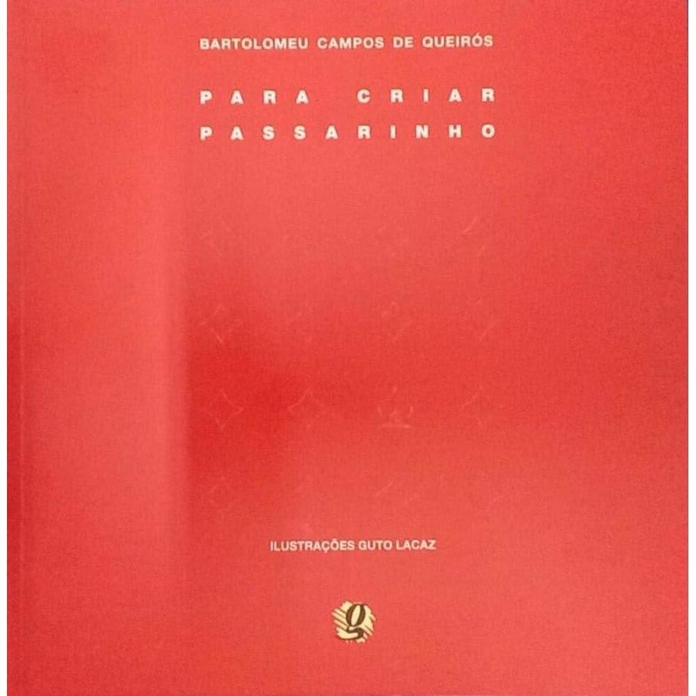 Para Criar Passarinho