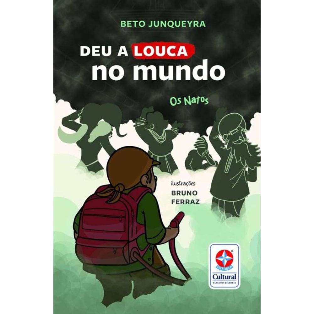 Os Natos - Deu a louca no mundo