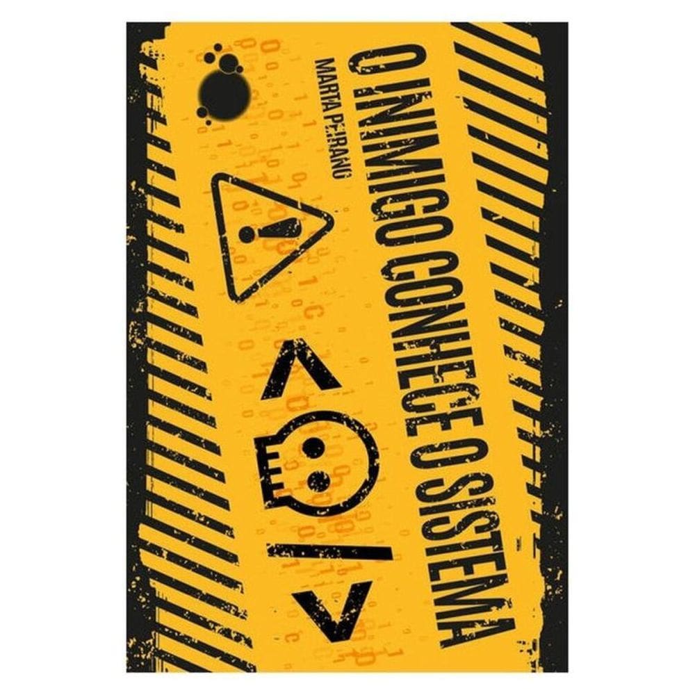 O Inimigo Conhece O Sistema