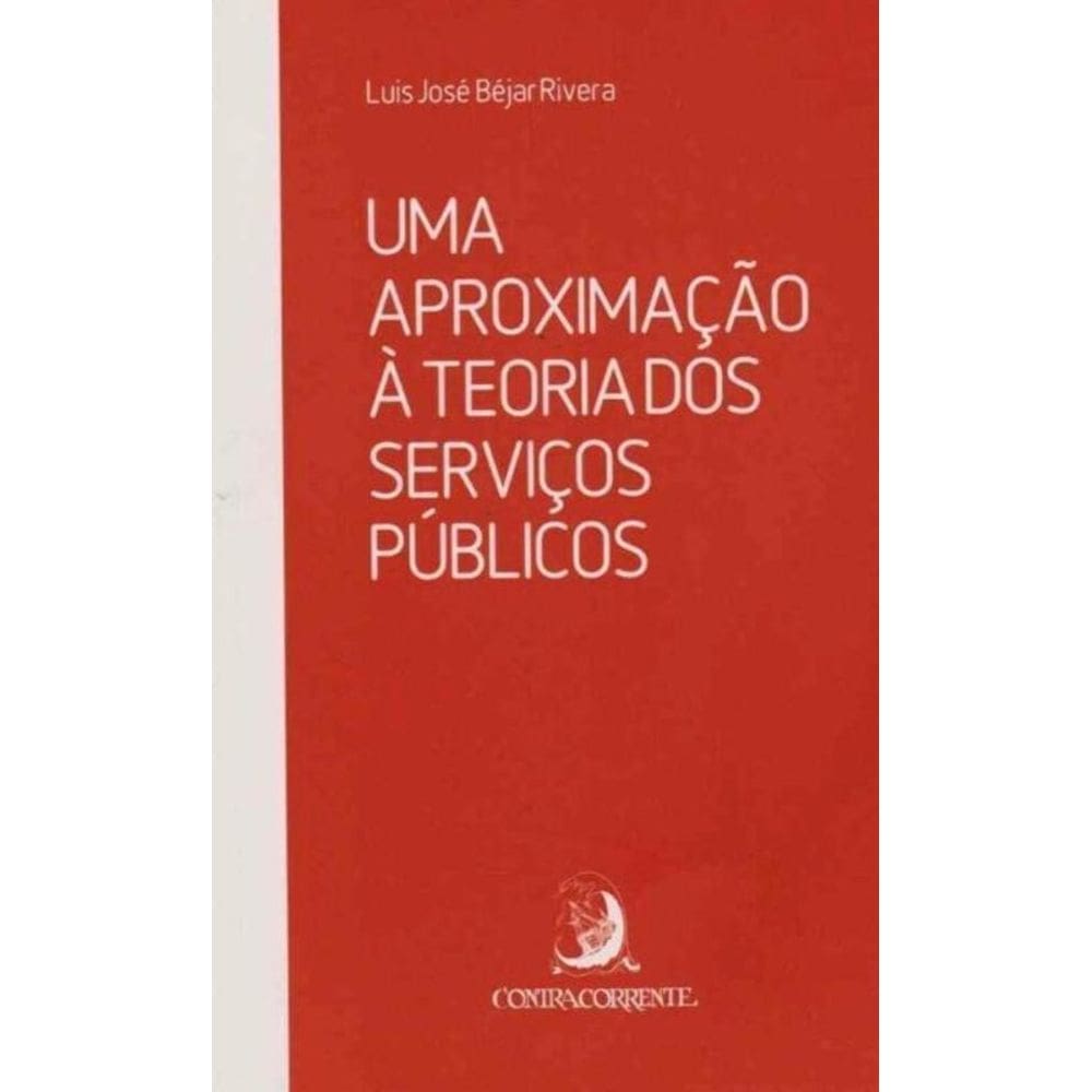 Uma Aproximacao a Teoria Servicos Publicos 01Ed/16