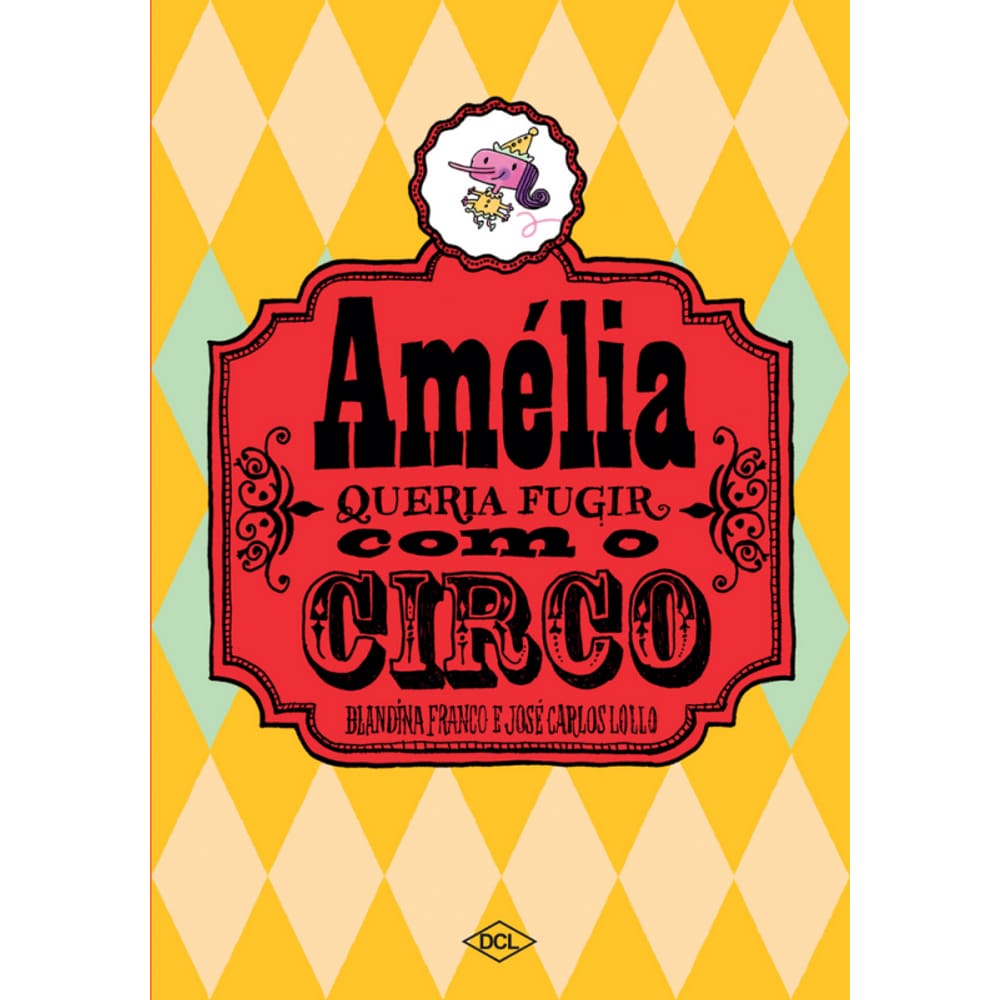 Amélia queria fugir com o circo