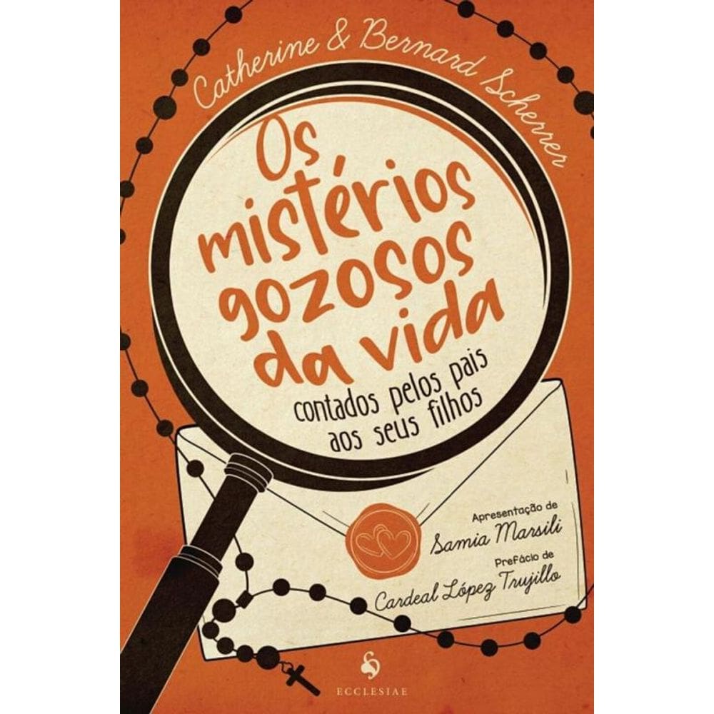 Misterios Gozosos Da Vida Contados Pelos Pais Aos Seus Filhos, Os - Ecclesiae