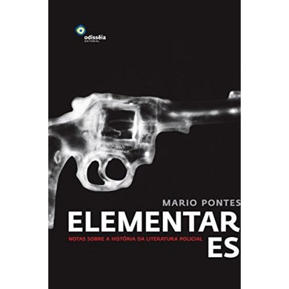 Elementares: Notas Sobre A Historia Da Literatura
