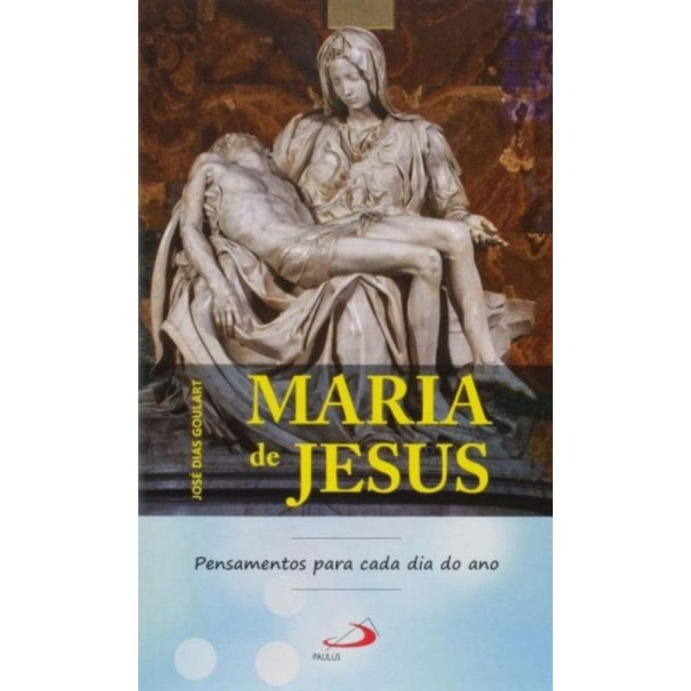 Maria De Jesus - Pensamentos Para Cada Dia Do Ano