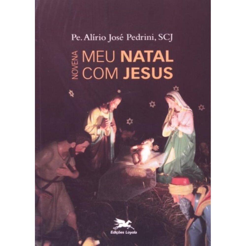 Novena Meu Natal Com Jesus - Manuais, Devoc., Nov., Canc.
