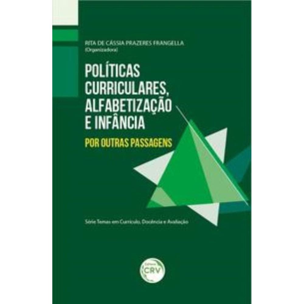 Políticas curriculares, alfabetização e infância