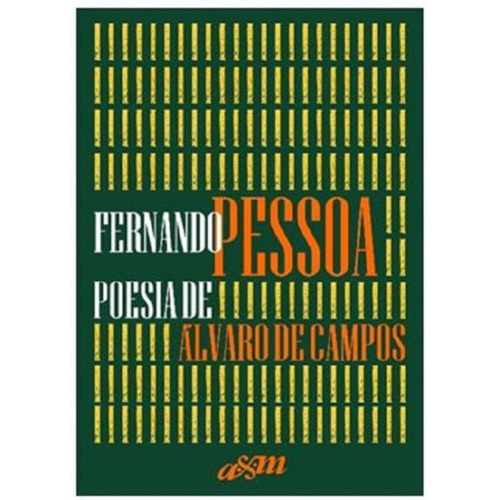 Poesia De Alvaro Campos - A+M