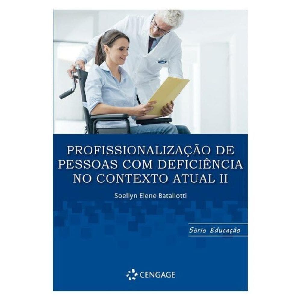 Profissionalização De Pessoas Com Deficiêciencia No Contexto Atual Ii