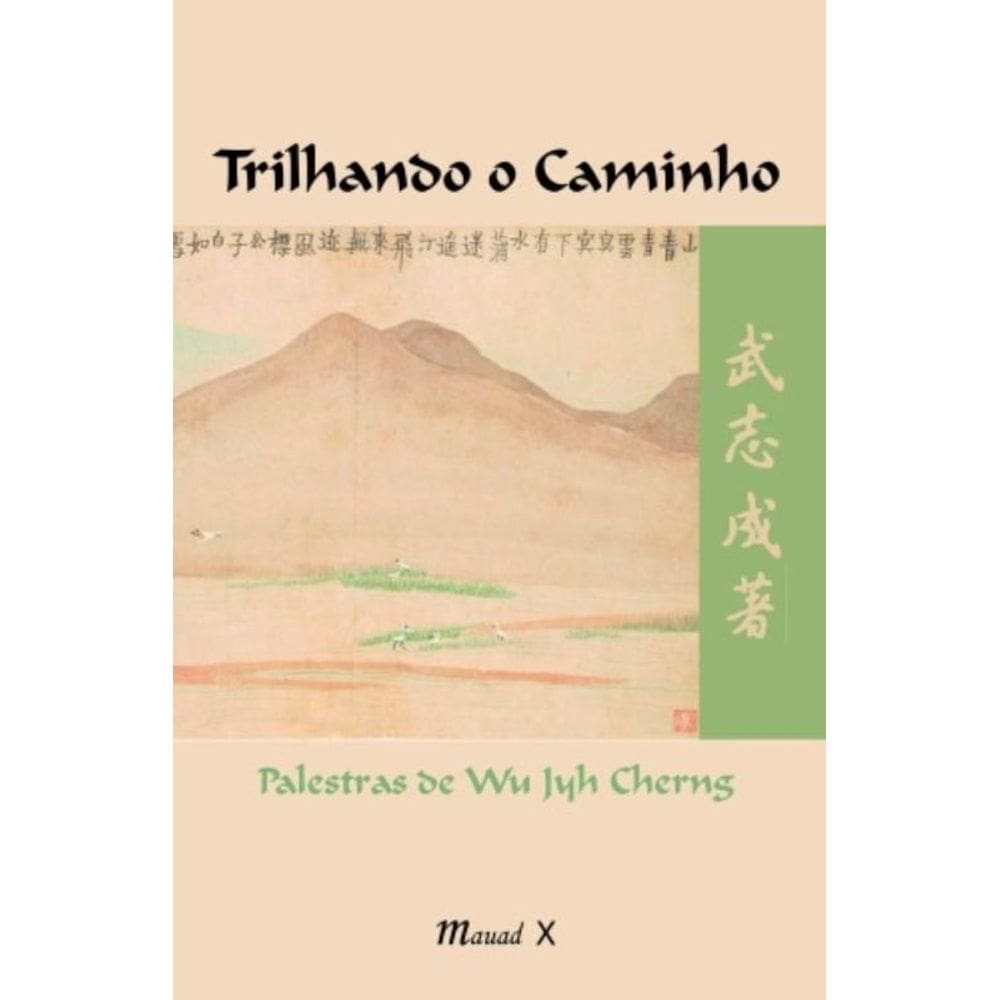 Trilhando O Caminho: Palestras De Wu Jyh Cherng