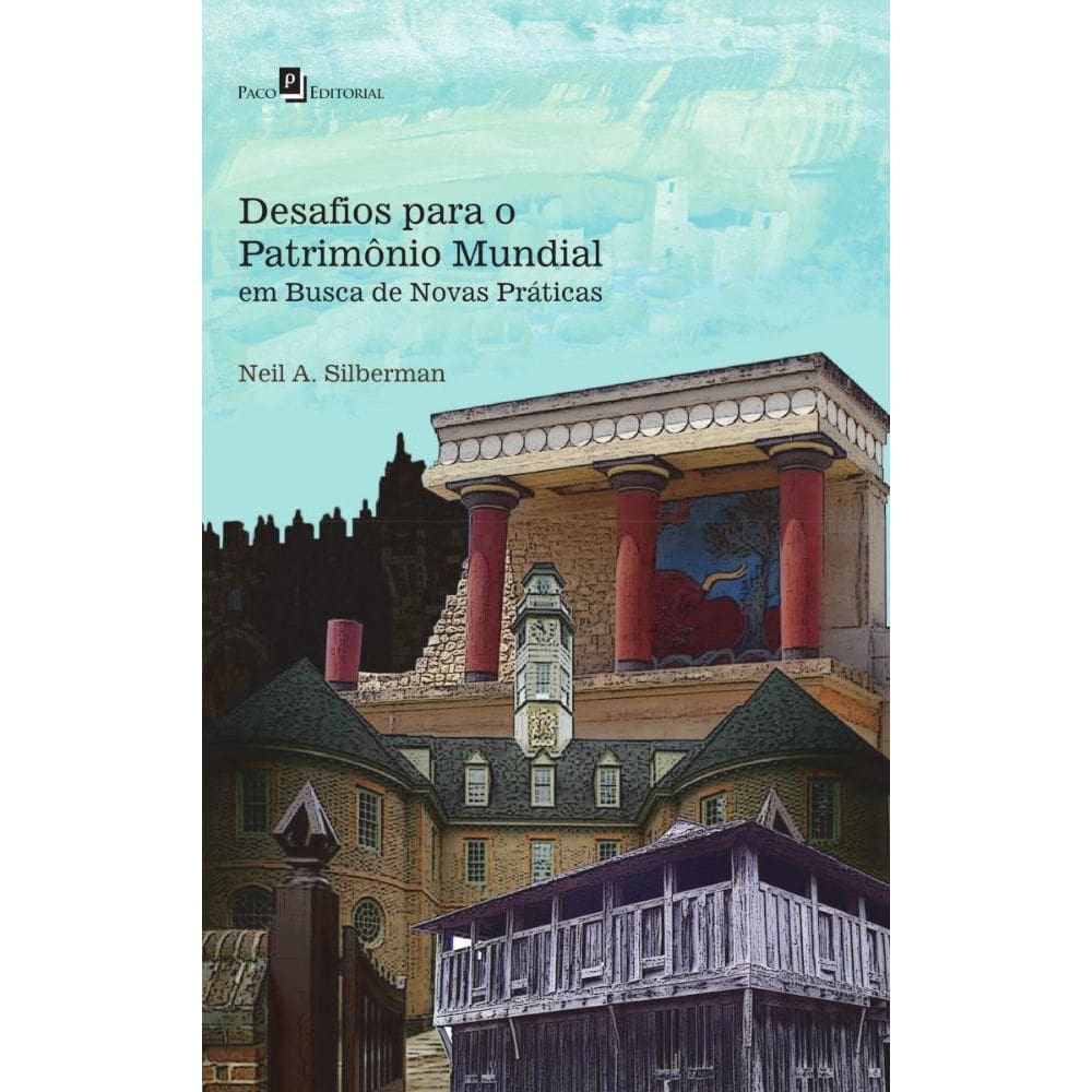 Desafios para o Patrimônio Mundial
