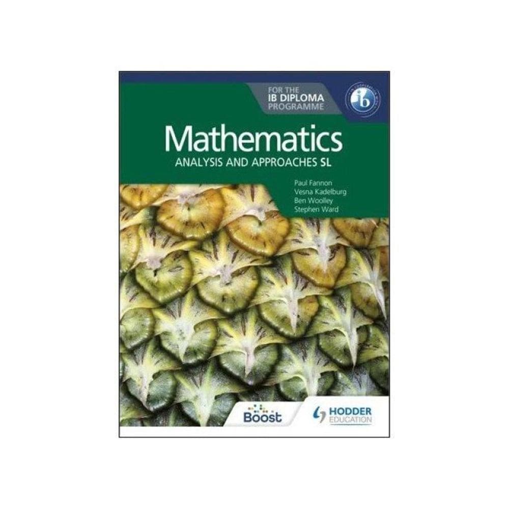 Mathematics For The Ib Diploma - Analysis And Approaches Sl