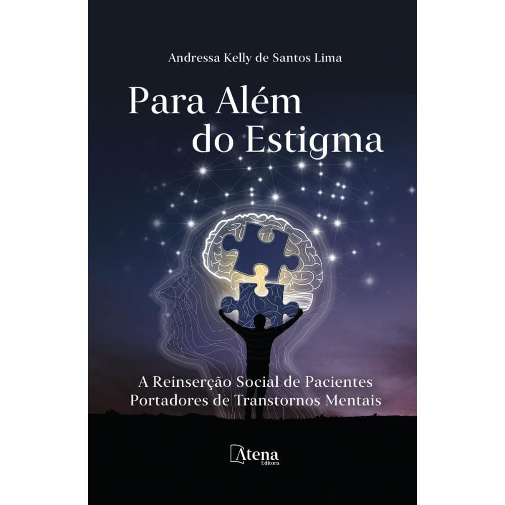 Para além do estigma: a reinserção social de pacientes portadores de transtornos mentais