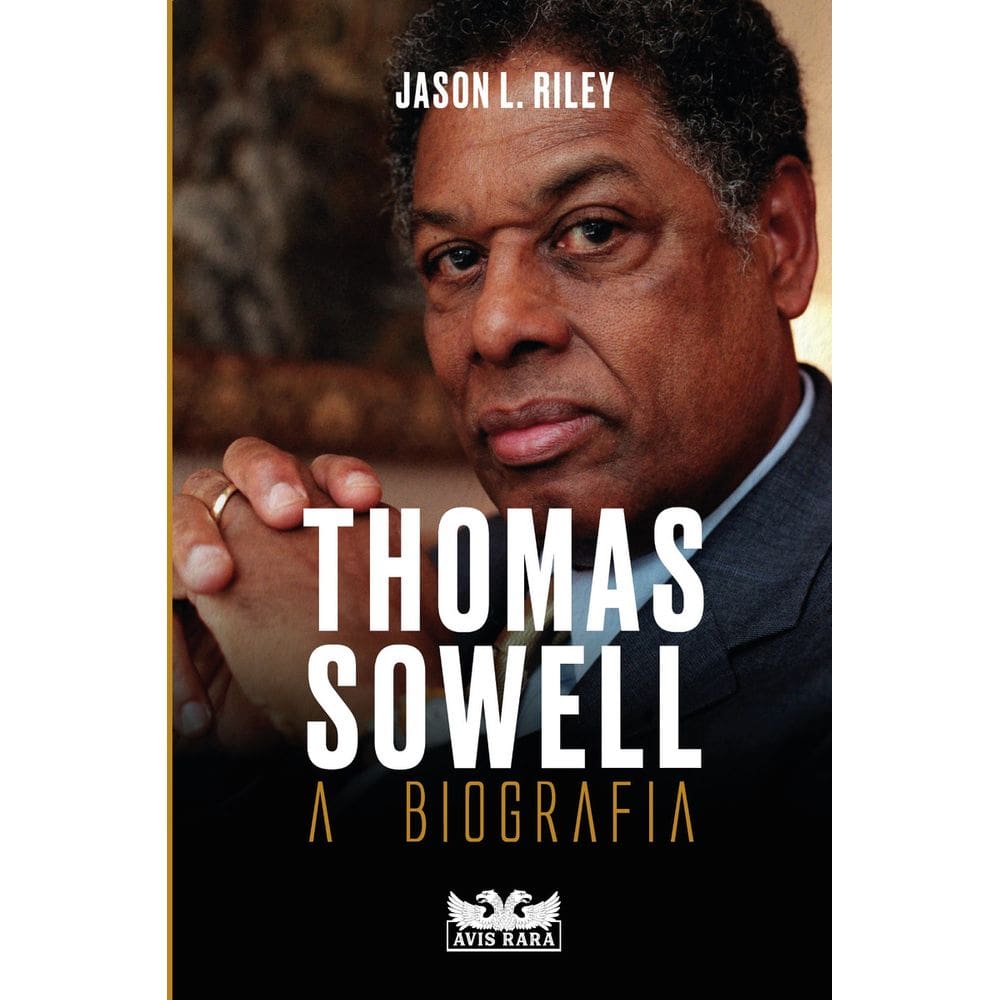 Thomas Sowell - a Biografia
