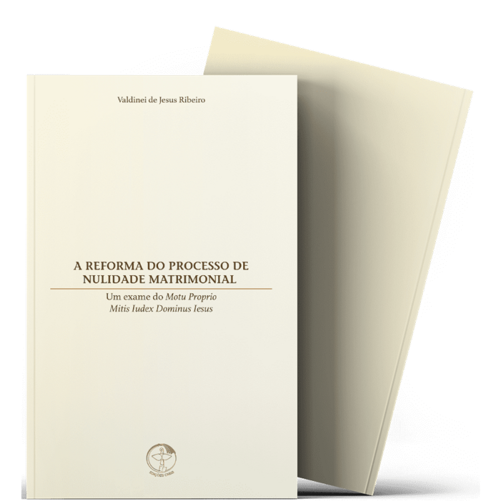 A Reforma Do Processo De Nulidade Matrimonial