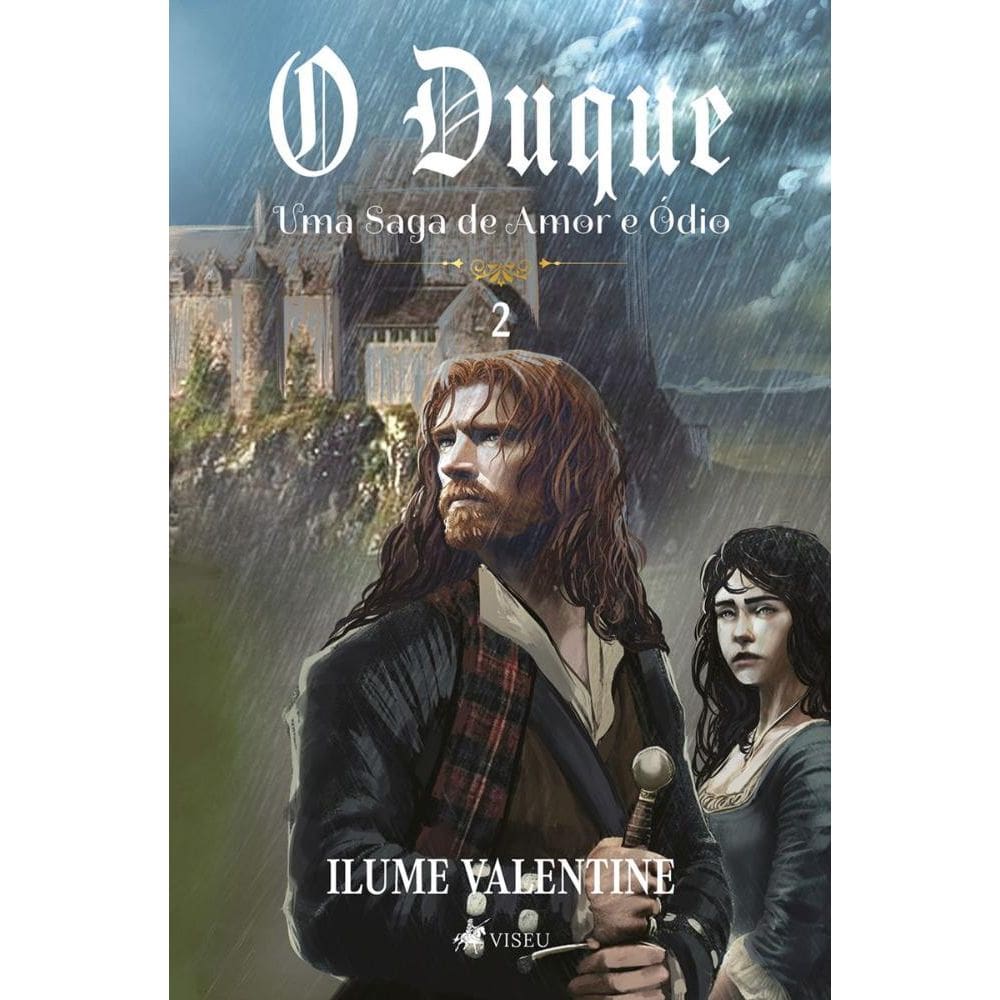 O Duque: Uma Saga de Amor e Ódio (Volume 2)