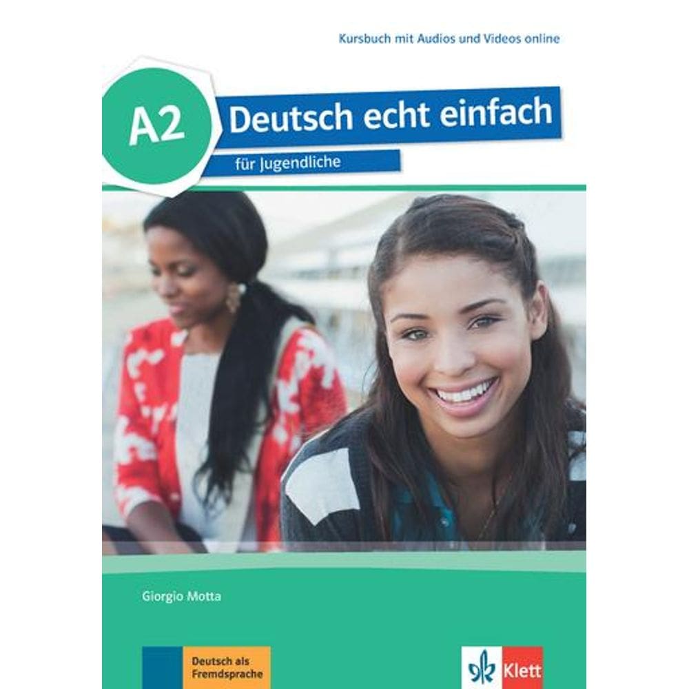 Deutsch Echt Einfach A2 - Kursbuch Mit Audios Und Videos Online