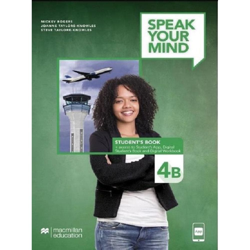 Speak Your Mind 4B - Student`s Book & App