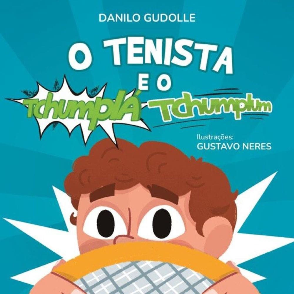 O Tenista E O Tchumplá Tchumplum