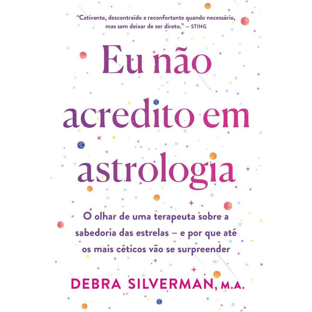 Eu Não Acredito Em Astrologia