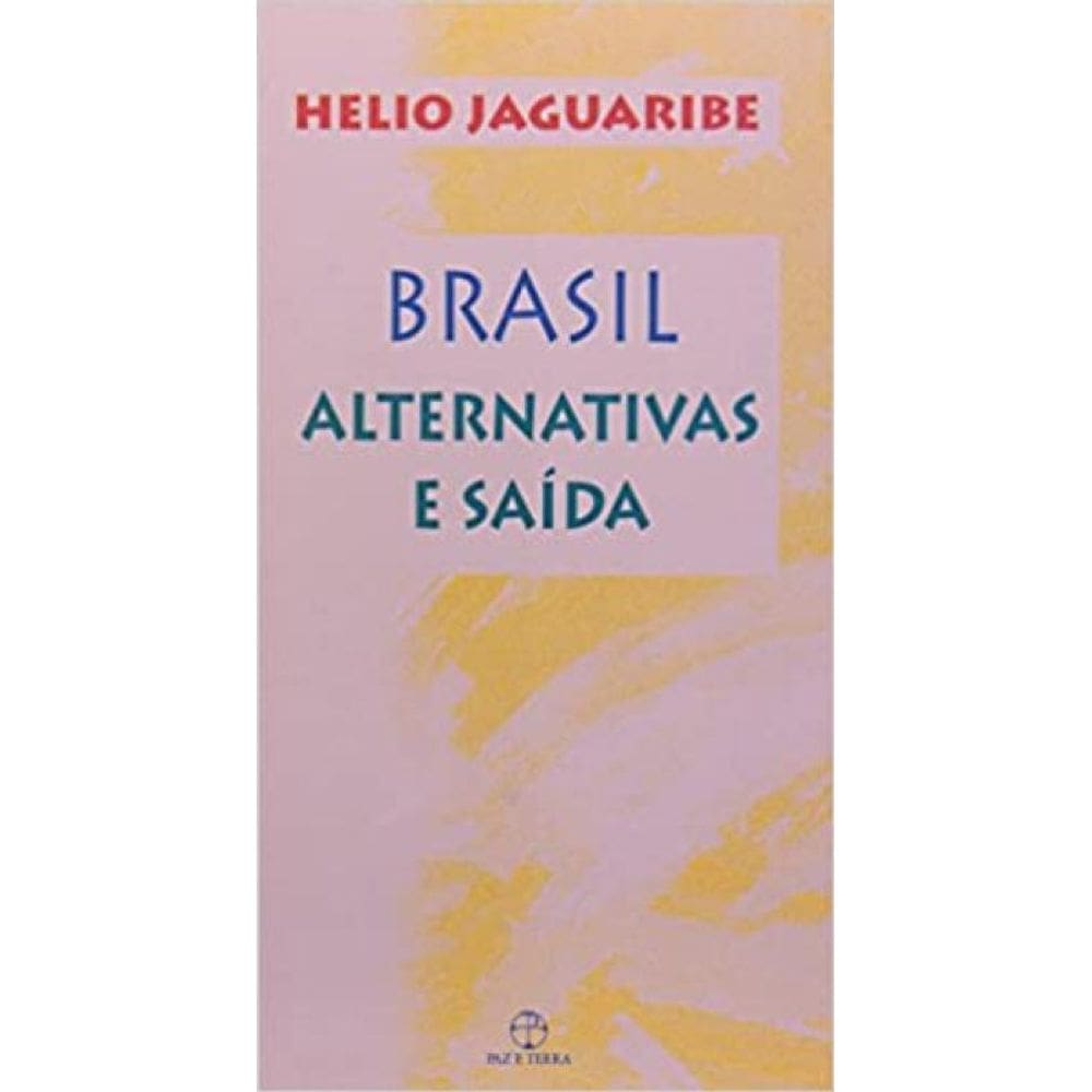 Brasil: alternativas e saídas