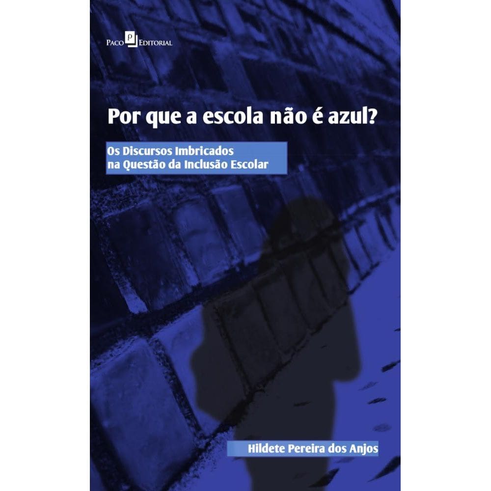 por que a escola não é azul?