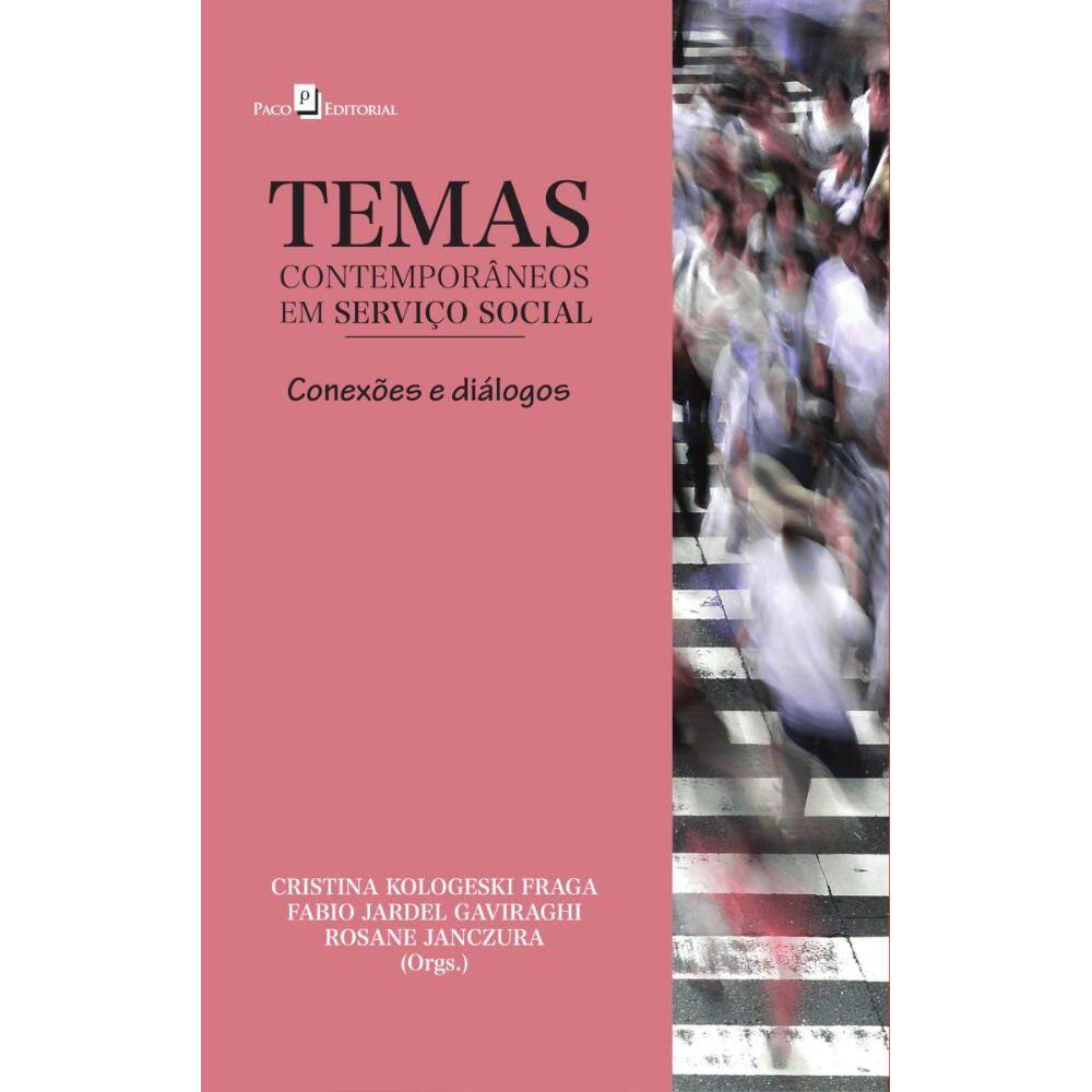 Temas Contemporâneos em Serviço Social