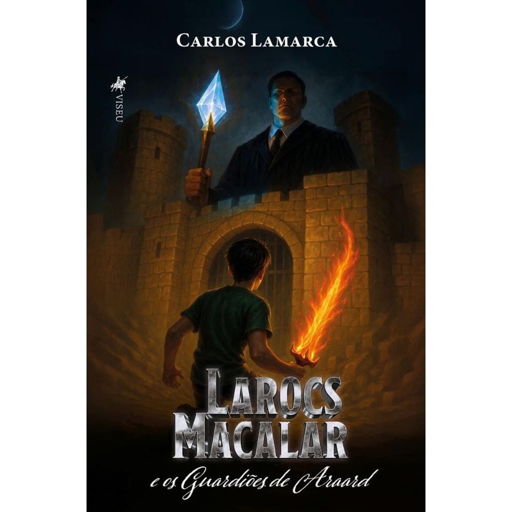Larocs Macalar e os Guardiões de Araard