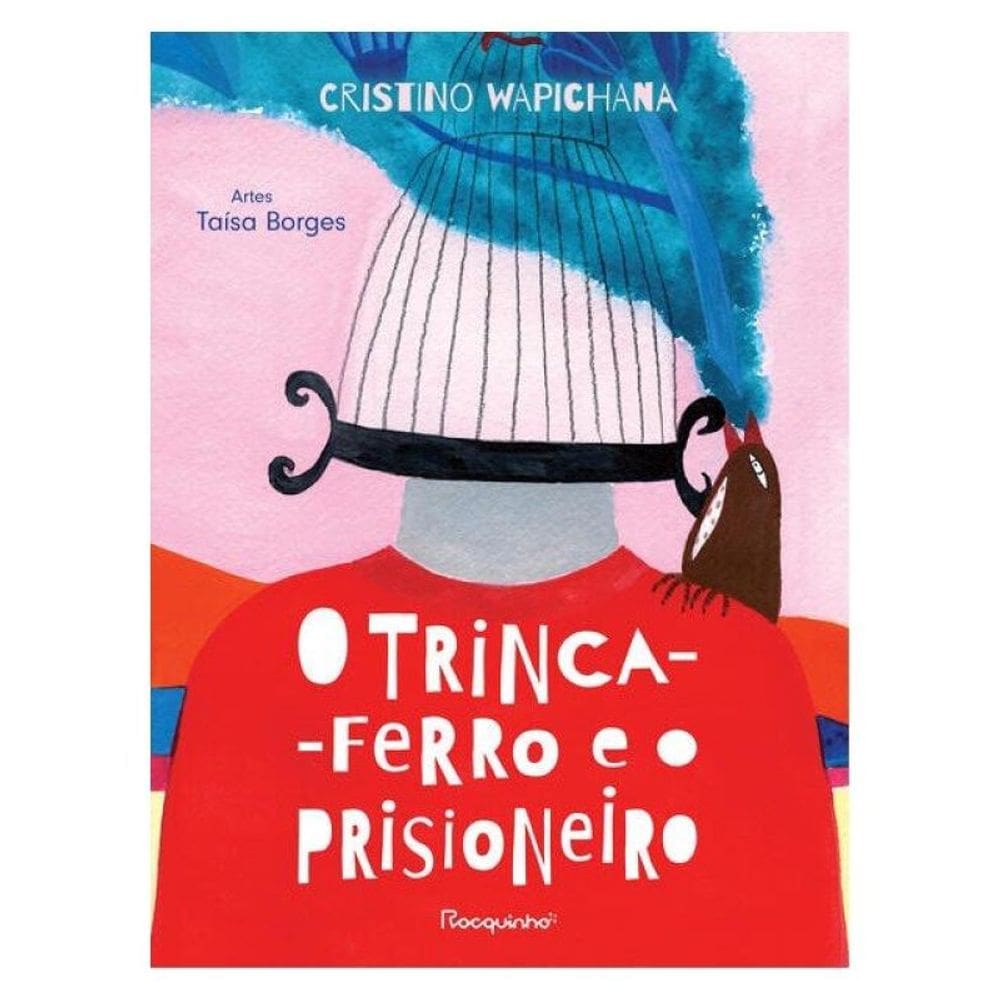 O Trinca-Ferro E O Prisioneiro